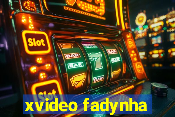 xvideo fadynha